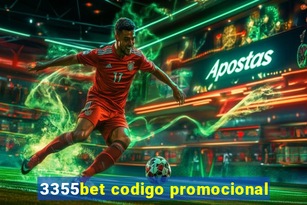 3355bet codigo promocional